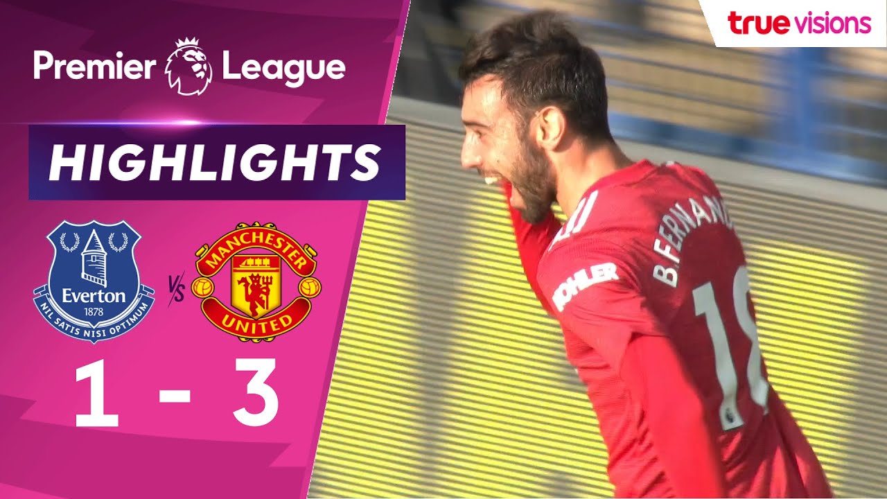 ไฮไลท์ เอฟเวอร์ตัน 1 - 3 แมนเชสเตอร์ ยูไนเต็ด - วีดีโอ