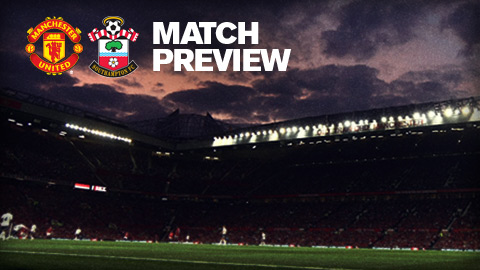 พรีวิว : แมนเชสเตอร์ ยูไนเต็ด พบกับ เซาแธมป์ตัน